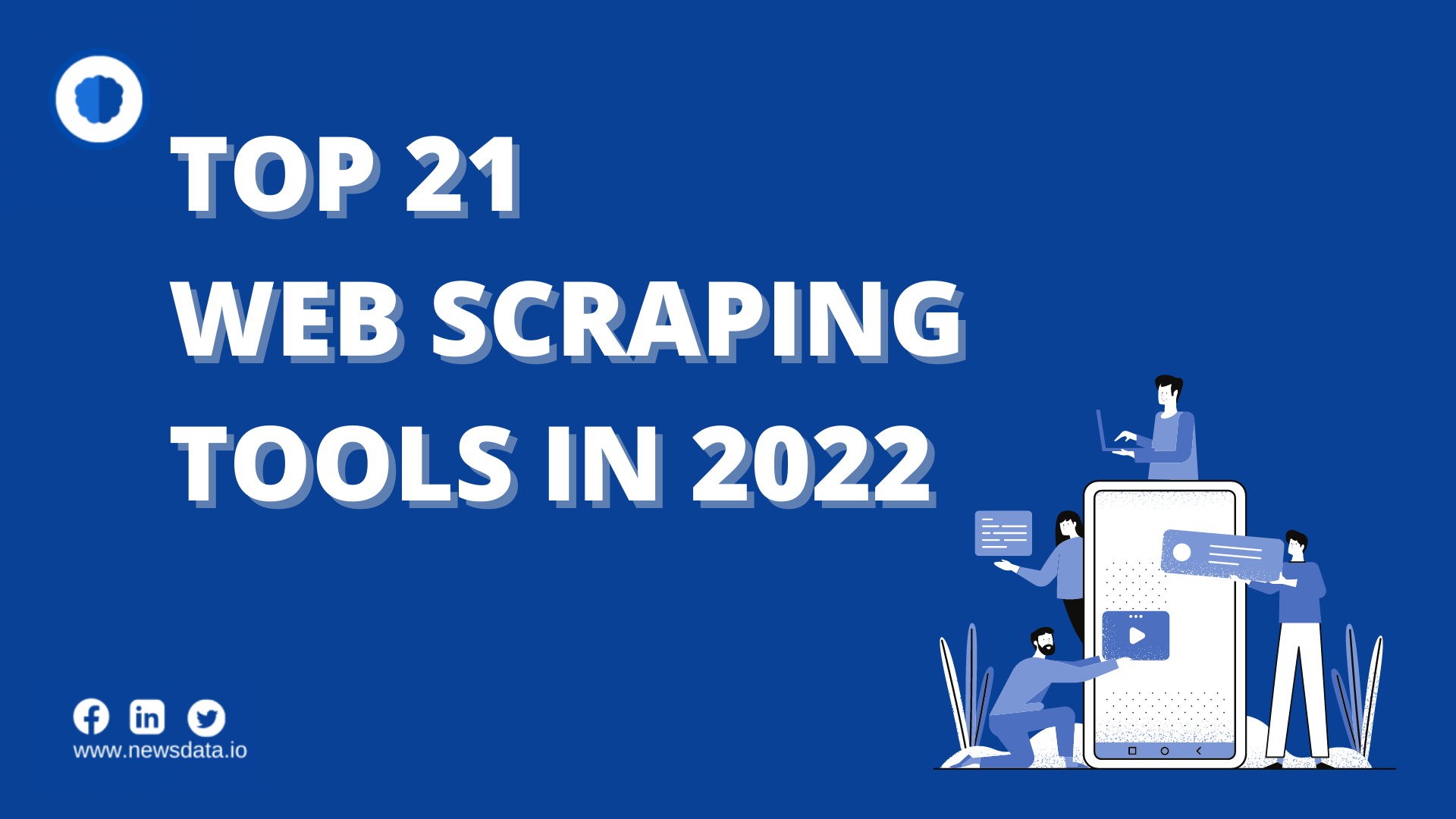 Top 21 Web Scraping tools In 2022