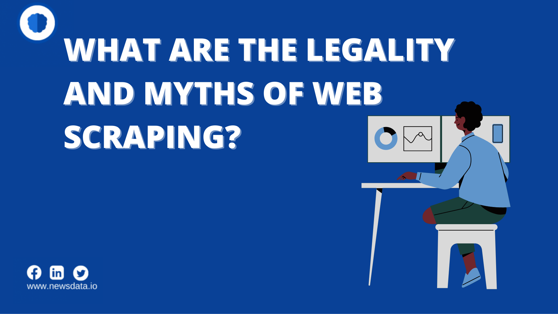 Legality and Myths of web scraping
